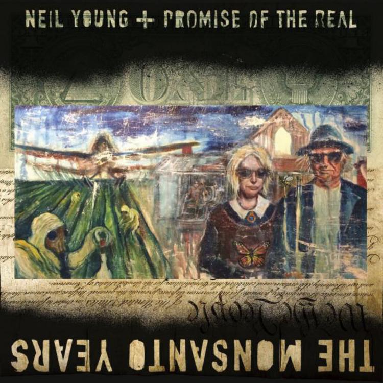 Neil Young - Monsanto Years 